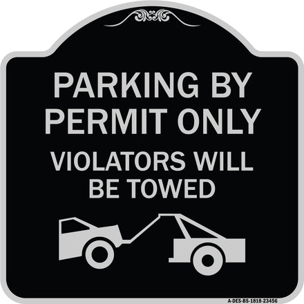 Parking by Permit Only Violators Will Be Towed (Towing Symbol)