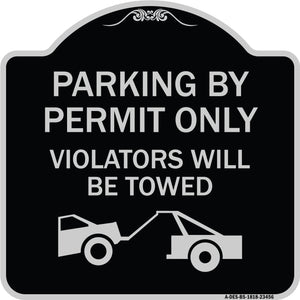 Parking by Permit Only Violators Will Be Towed (Towing Symbol)