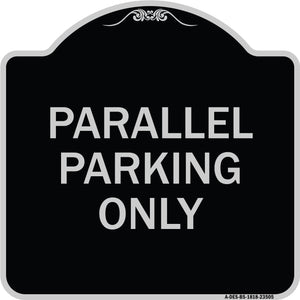 Parallel Parking Only