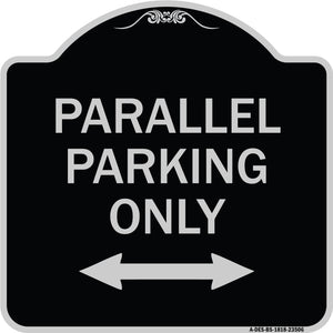 Parallel Parking Only with Bidirectional Arrow