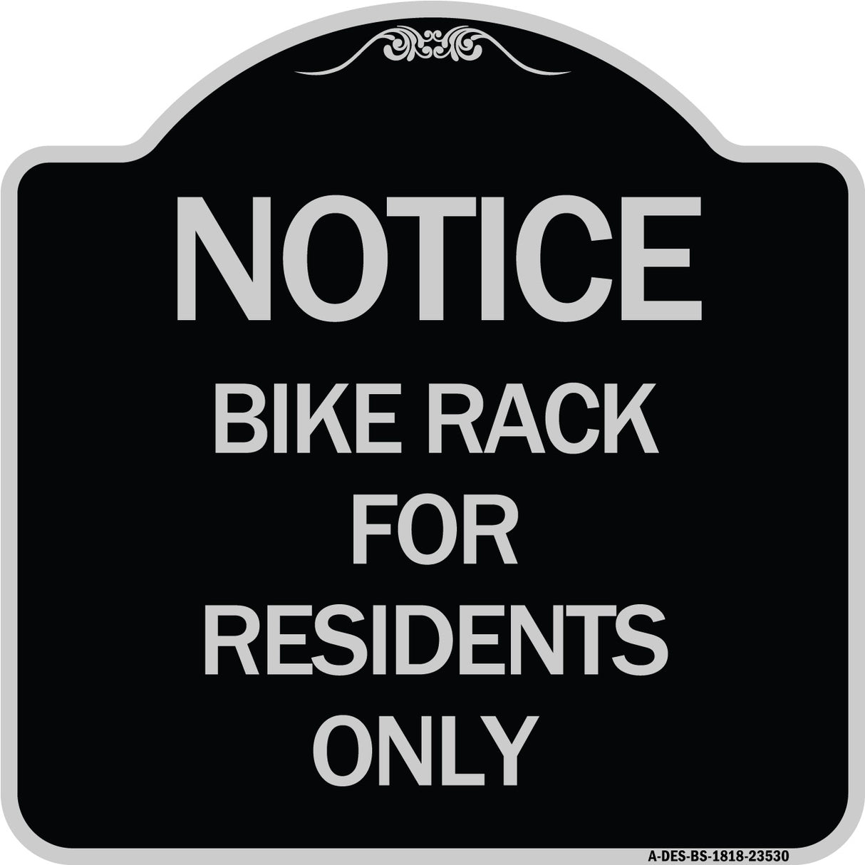 Notice Sign Bike Rack for Residents Only