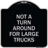 Not A Turn Around for Large Trucks