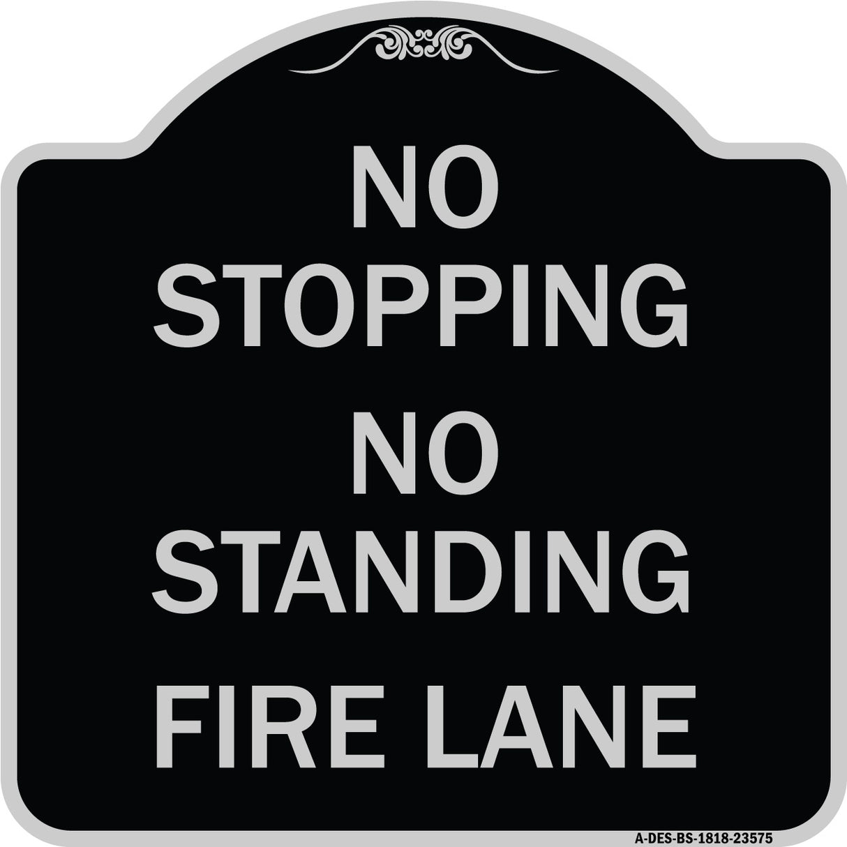 No Stopping No Standing Fire Lane