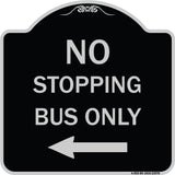 No Stopping Bus Only with Arrow (Left)