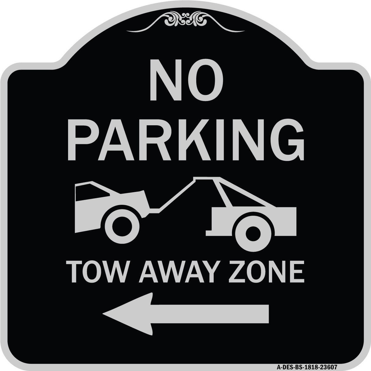 No Parking Tow-Away Zone with Left Arrow