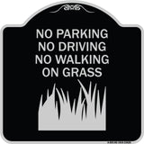 No Parking Driving or Walking on Grass