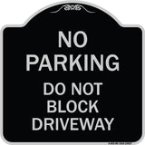No Parking Do Not Block Driveway