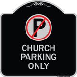 No Parking Symbol Church Parking Only
