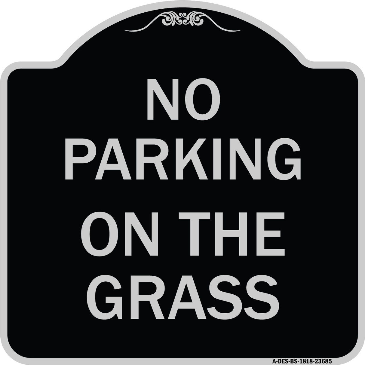 No Parking on the Grass