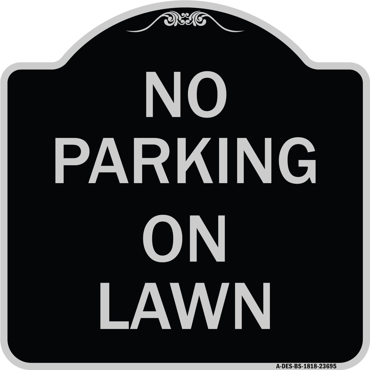 No Parking on Lawn