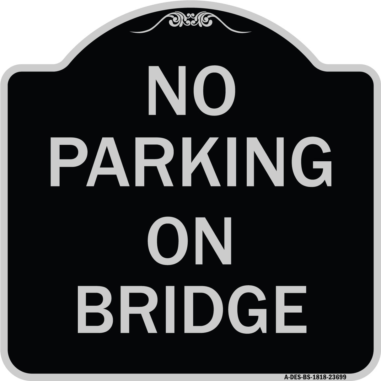 No Parking on Bridge