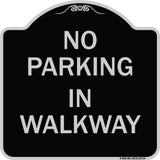 No Parking in Walkway
