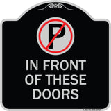 No Parking in Front of These Doors with Graphic