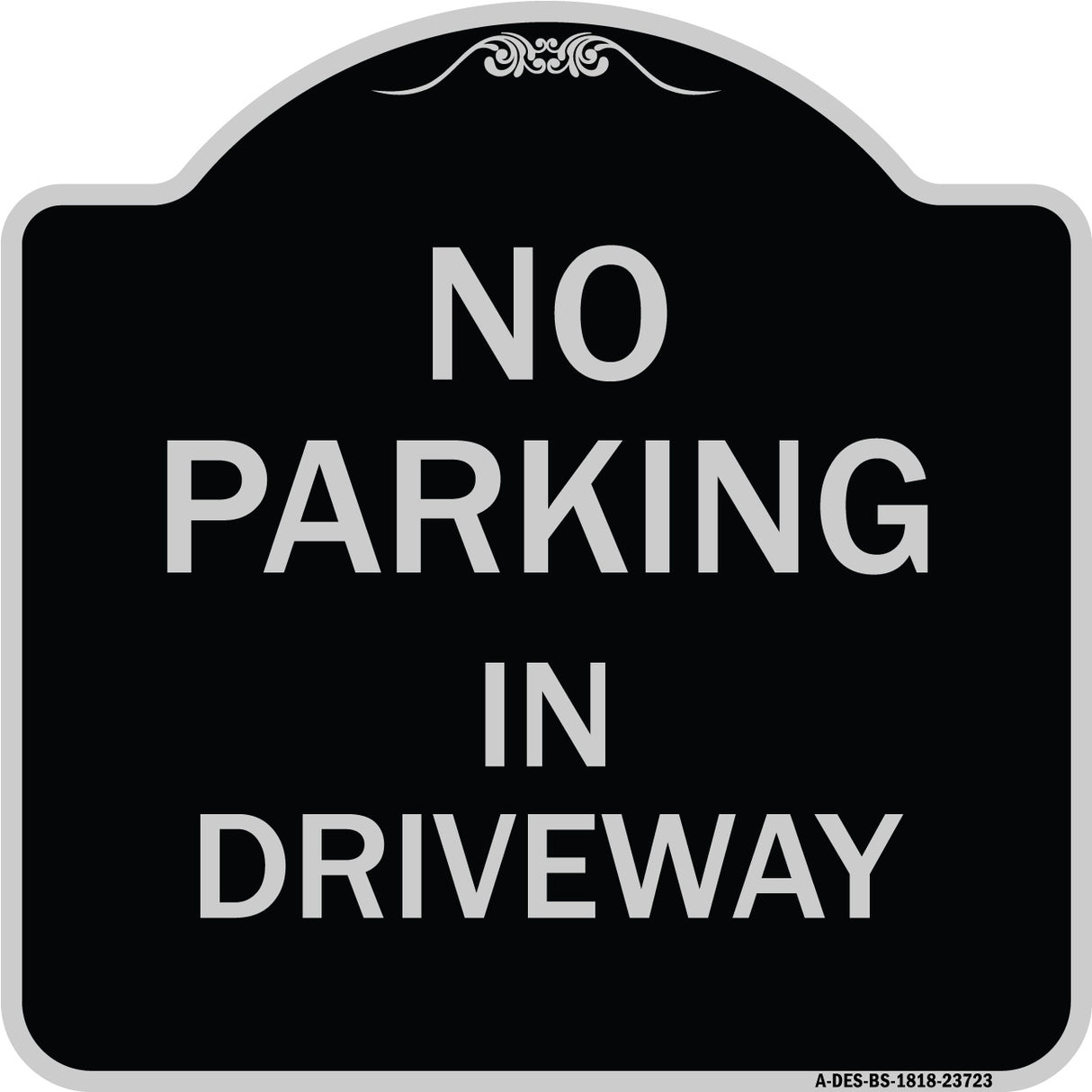 No Parking in Driveway