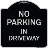 No Parking in Driveway