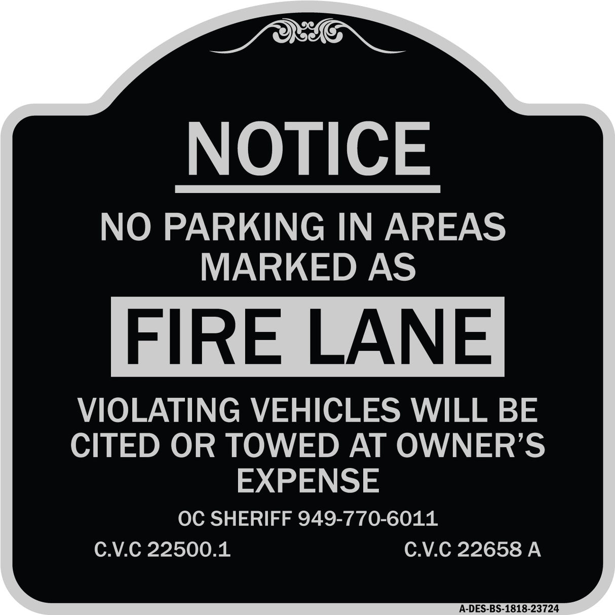No Parking in Areas Marked as Fire Lane CVC Section 22500.1 and 22658 A