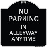 No Parking in Alleyway Anytime