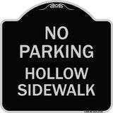 No Parking Hollow Sidewalk