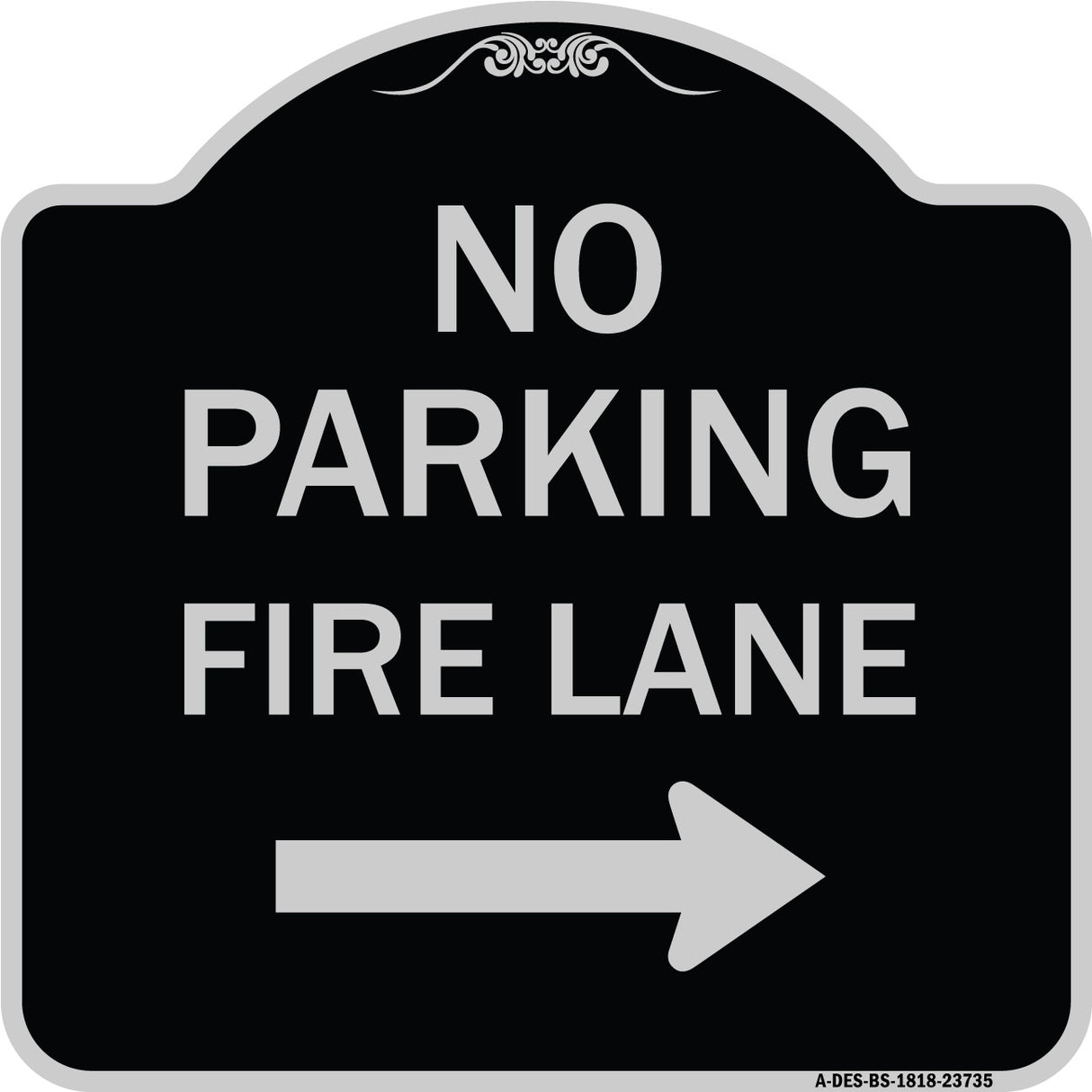 No Parking Fire Lane (With Right Arrow)