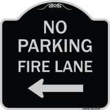 No Parking Fire Lane (With Left Arrow)