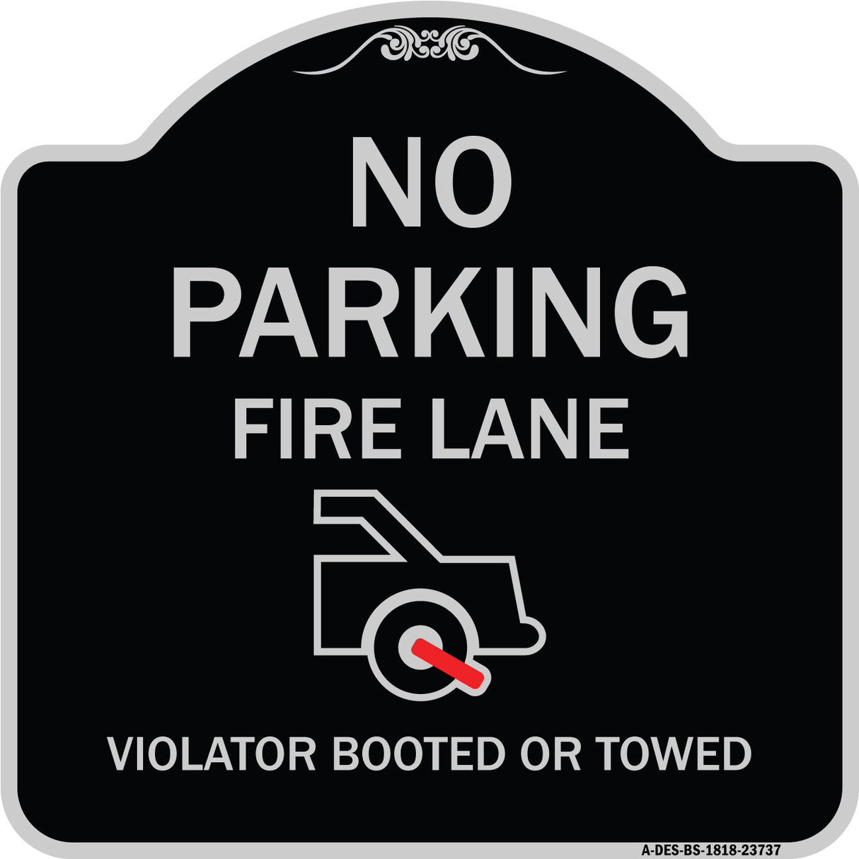 No Parking Fire Lane (With Graphic) Violators Booted or Towed