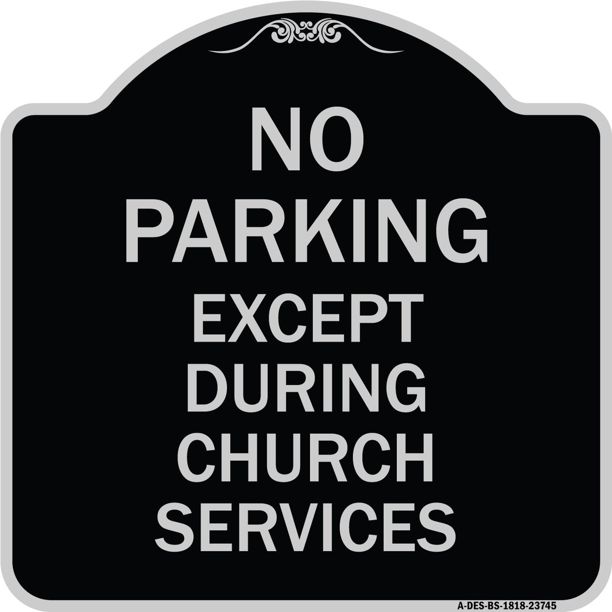 No Parking Except During Church Services