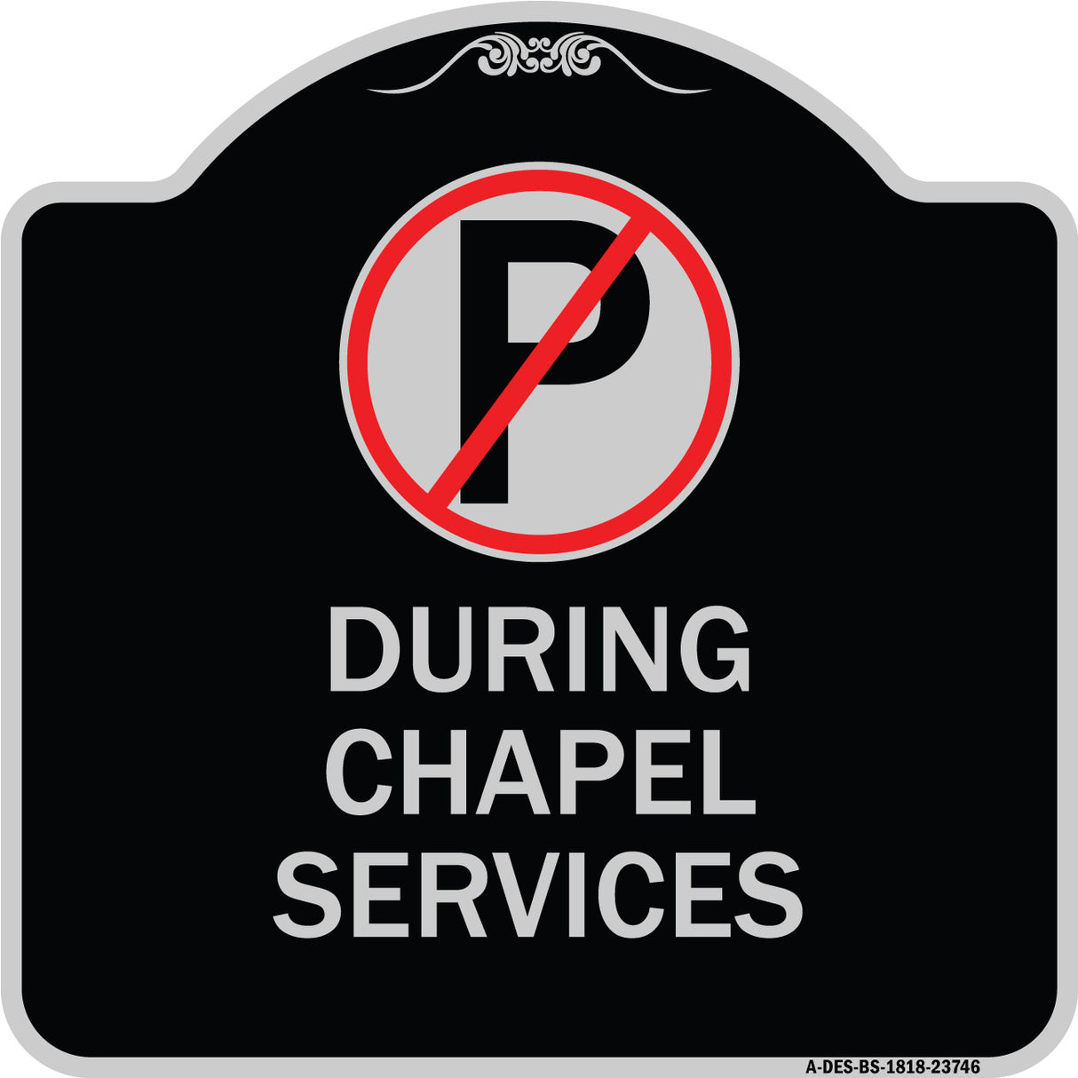 No Parking During Chapel Services