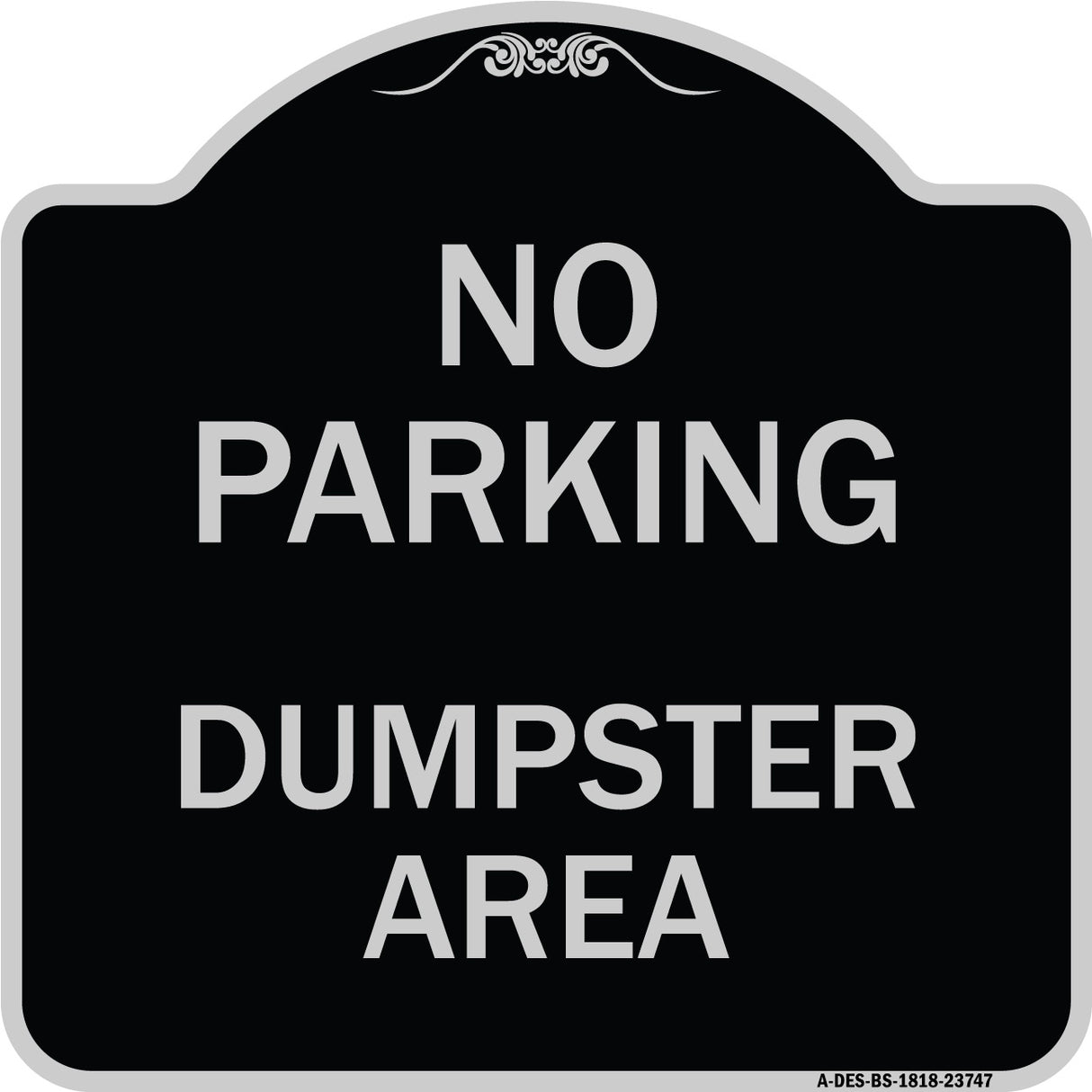 No Parking Dumpster Area