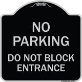 No Parking Do Not Block Entrance
