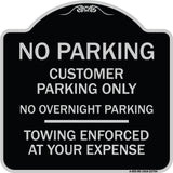 No Parking Customer Parking Only No Overnight Parking - Towing Enforced at Your Expense