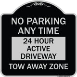 No Parking Anytime 24 Hour Active Driveway Tow Away Zone