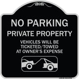 No Parking - Private Property Vehicles Will Be Ticketed Towed at Owner's Expense (With Car Tow Graphic)