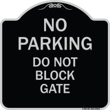 No Parking - Do Not Block Gate