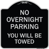 No Overnight Parking You Will Be Towed