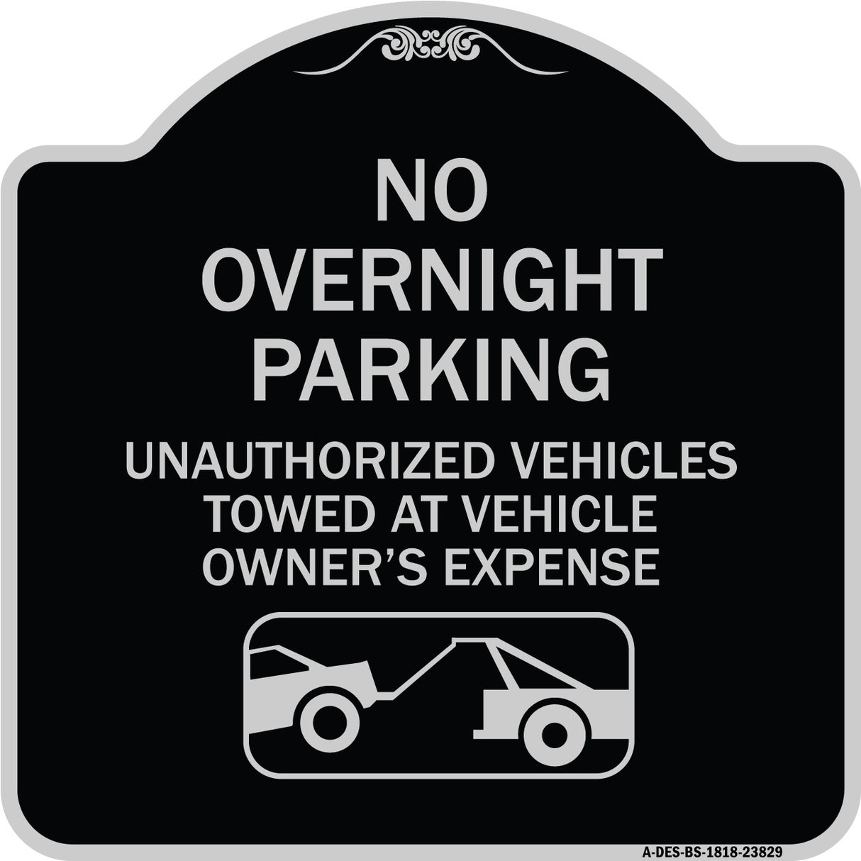 No Overnight Parking Unauthorized Vehicles Will Be Towed