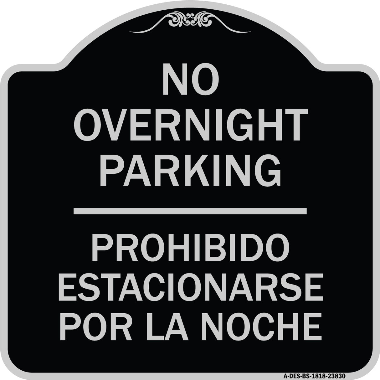 No Overnight Parking - Prohibido Estacionarse Por La Noche