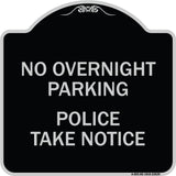 No Overnight Parking - Police Take Notice