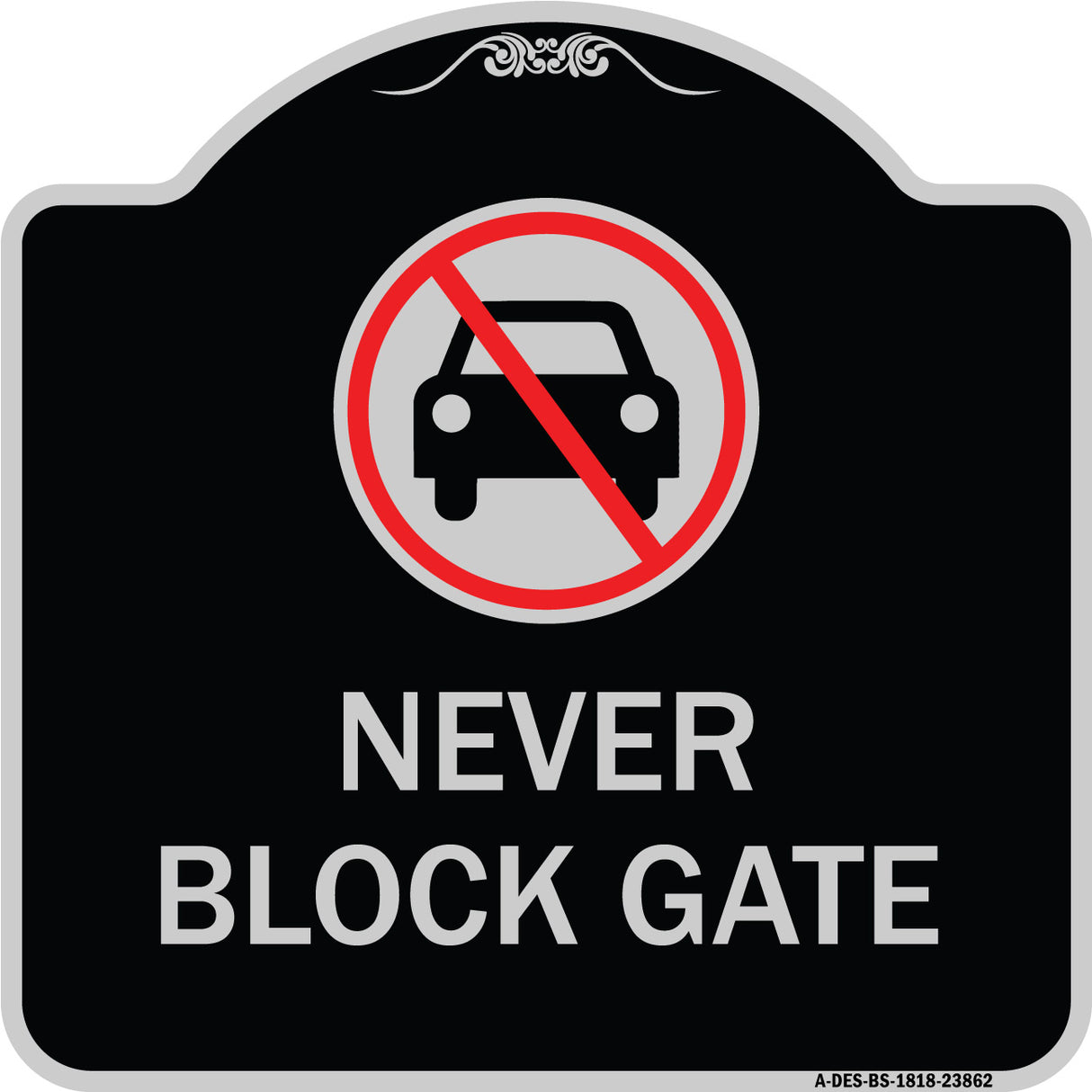 Never Block Gate with No Car Symbol