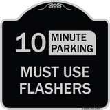 Must Use Flashers (Choose Your Limit) Minute Parking