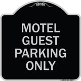 Motel Guest Parking Only