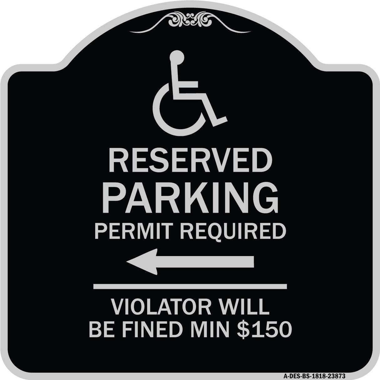 Modern Isa Symbol) Connecticut Reserved Parking Permit Required Violators Will Be Fined Min $150 (With Left Arrow)