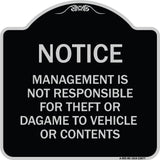 Management Is Not Responsible for Theft or Damage to Vehicles or Contents