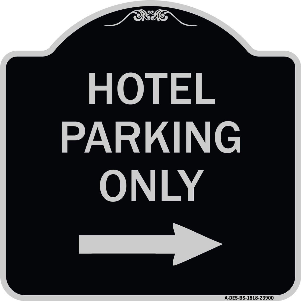 Hotel Parking Only (With Right Arrow)