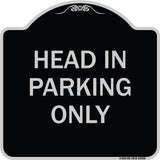 Head in Parking Only