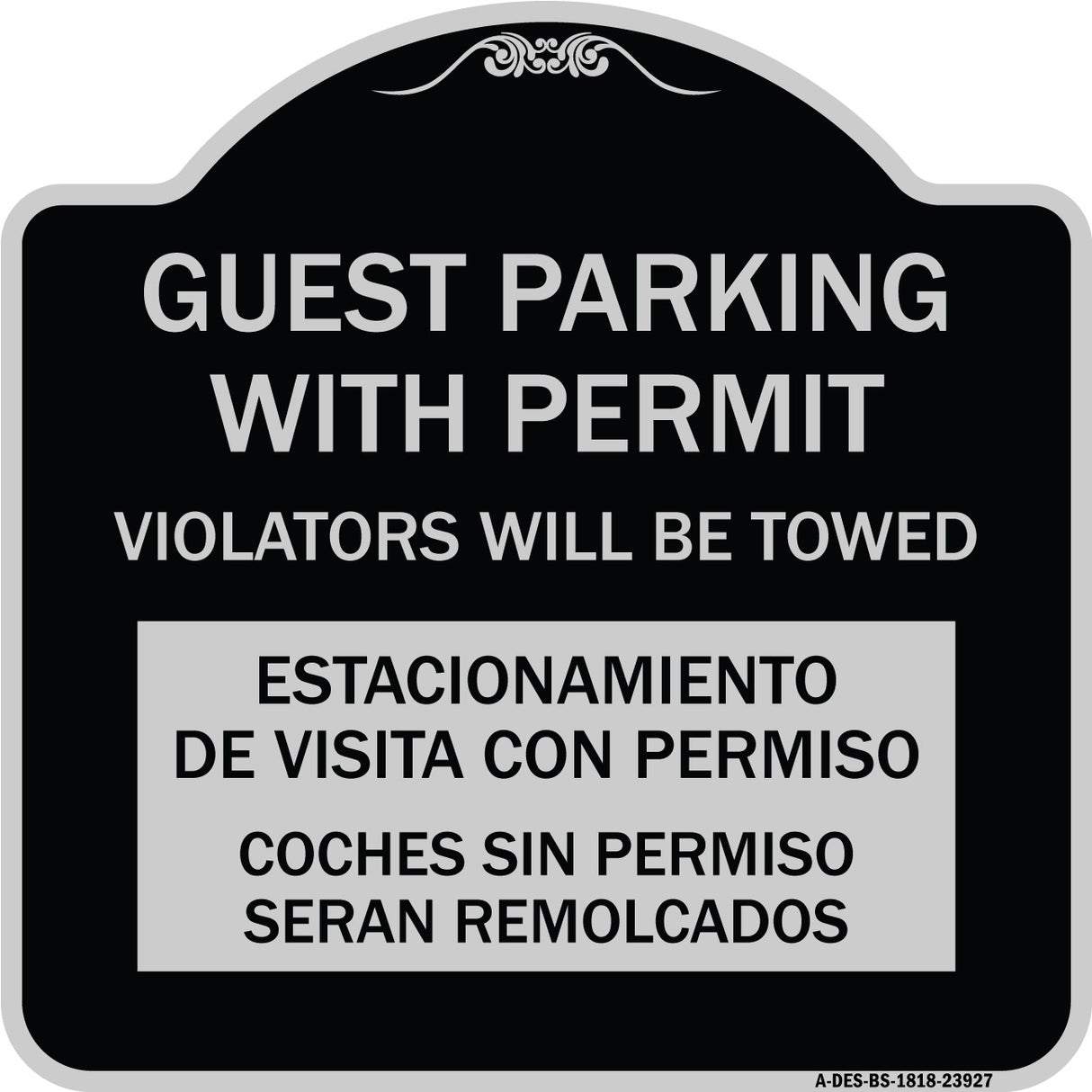 Guest Parking with Permit Violators Will Be Towed Estacionamento De Visita Con Permiso Coches Sin Permiso Seran Remolcadoa