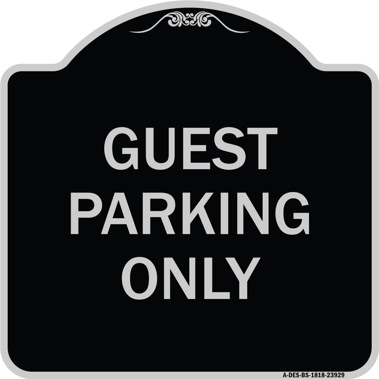 Guest Parking Only