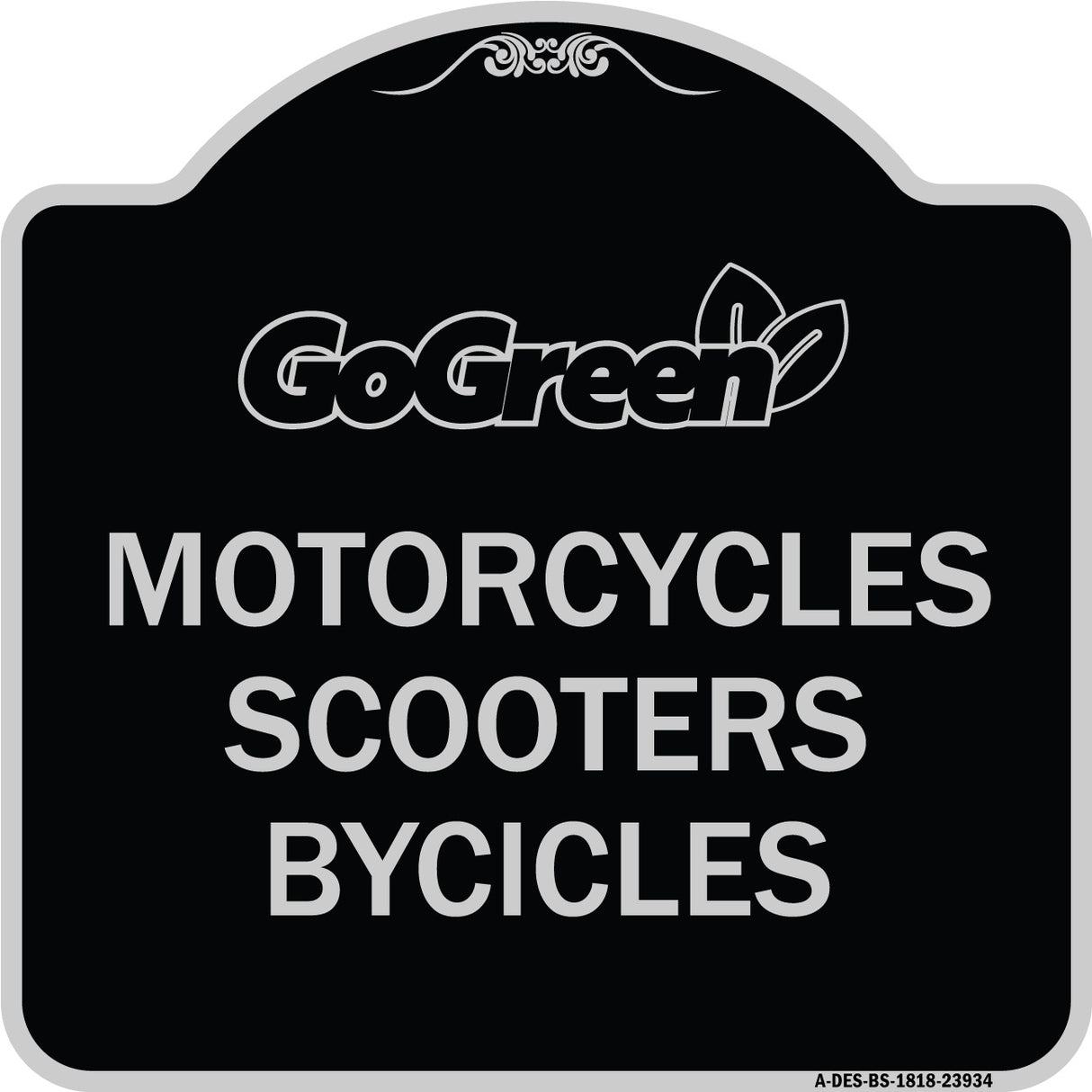Go Green Sign Go Green - Motorcycles Scooters Bicycles