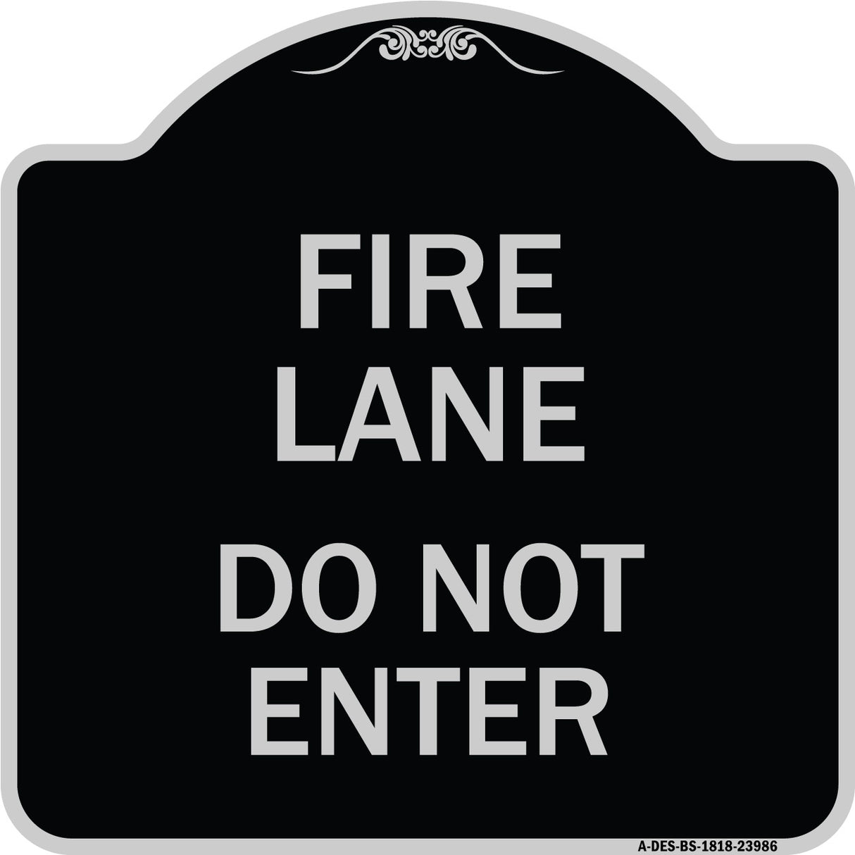 Fire Lane Do Not Enter