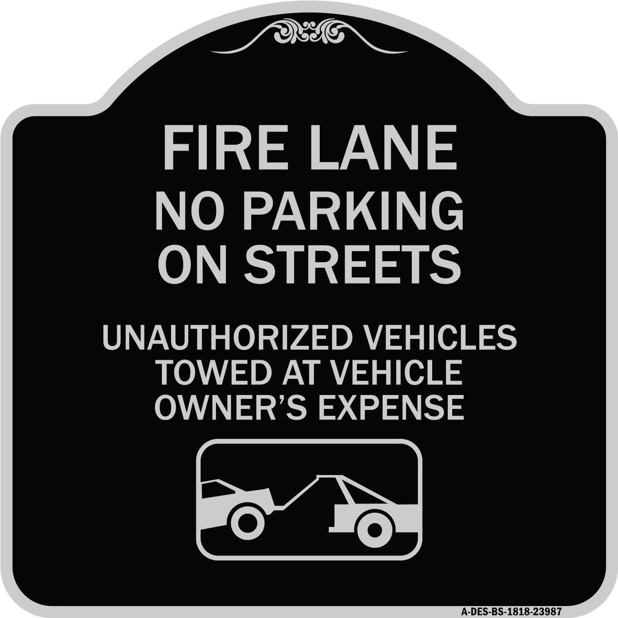 Fire Lanes No Parking on Streets Unauthorized Vehicles Towed at Owner Expense with Graphic