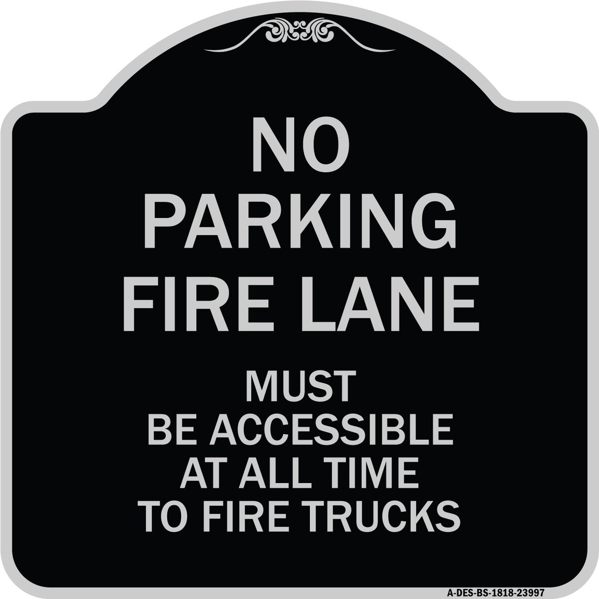 Fire Lane Must Be Accessible at All Time to Fire Trucks